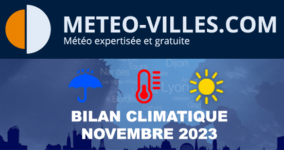 , Bilan météo et climatique de l&rsquo;automne 2023 : le plus chaud jamais mesuré en France, et un retour de l&rsquo;humidité